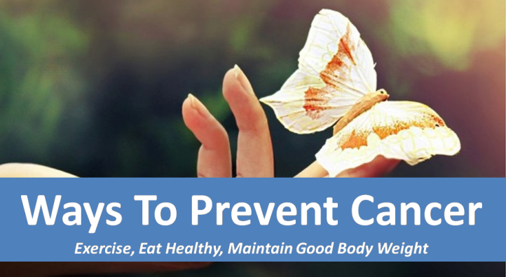 Prevention of Cancer - What Can I Do to be Safe?