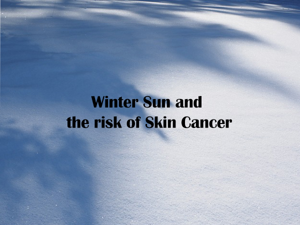 Winter Sun and the risk of Skin Cancer