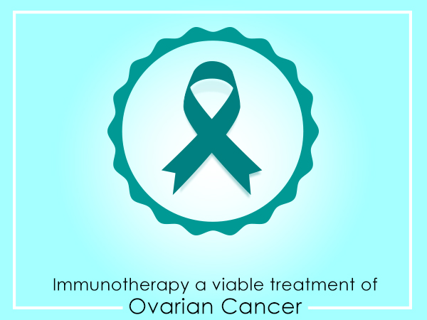 Immunotherapy â€“ a viable treatment of ovarian cancer